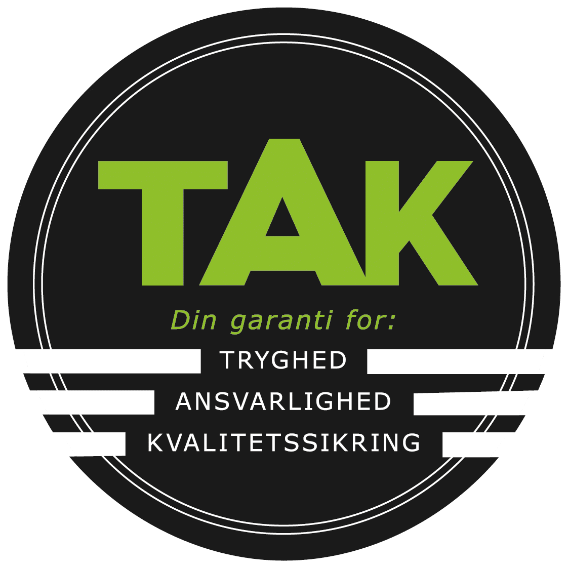 TAK Mærket - Din garanti!